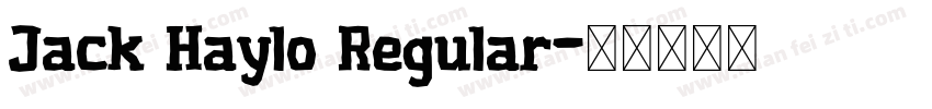 Jack Haylo Regular字体转换